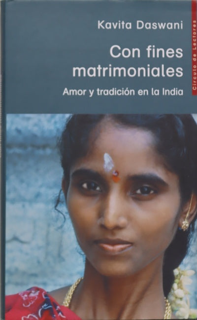 Con fines matrimoniales amor y tradición en la India