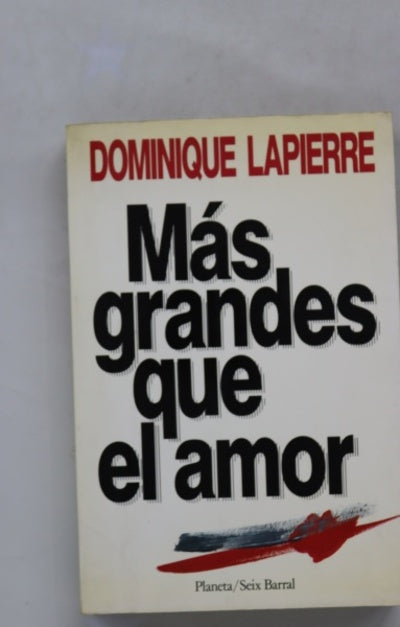 Más grandes que el amor