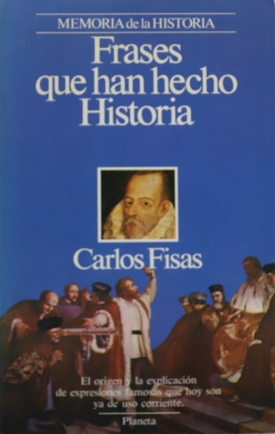 Frases que han hecho historia