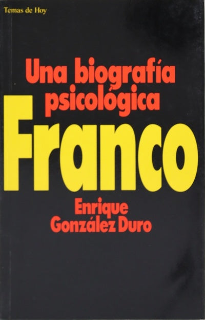 Franco una biografía psicológica