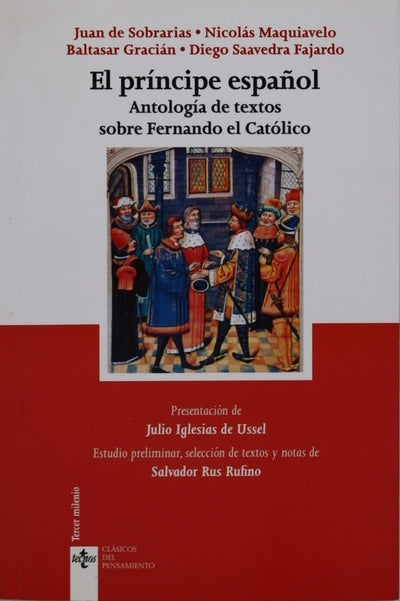 El principe español : antología de textos sobre Fernando el Católico