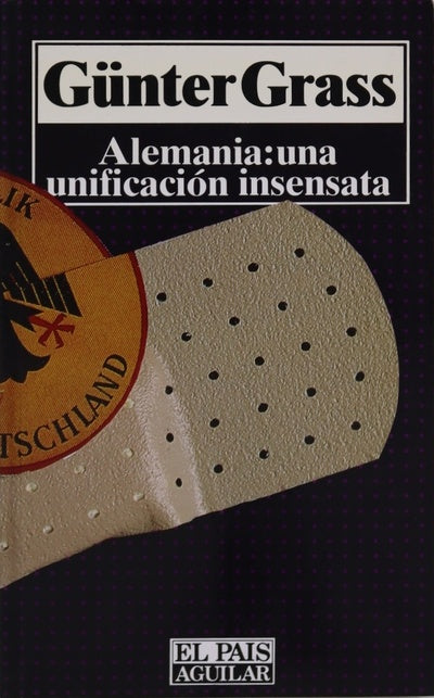 Alemania una unificación insensata