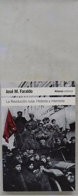 La Revolución rusa : historia y memoria