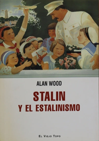 Stalin y el estalinismo