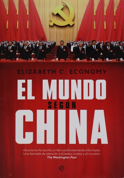 El mundo según China : un libro del Council on Foreign Relations