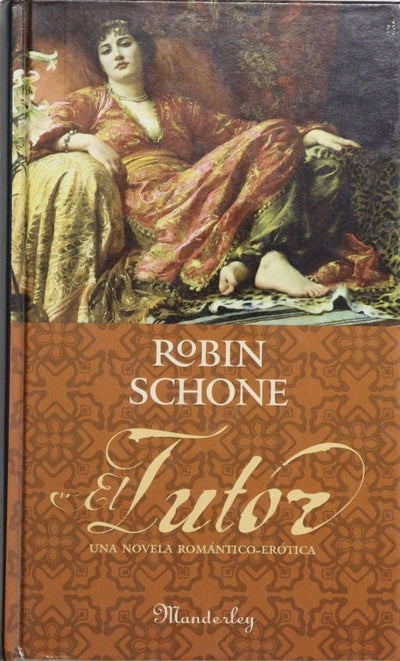 El tutor una novela romántico-erótica