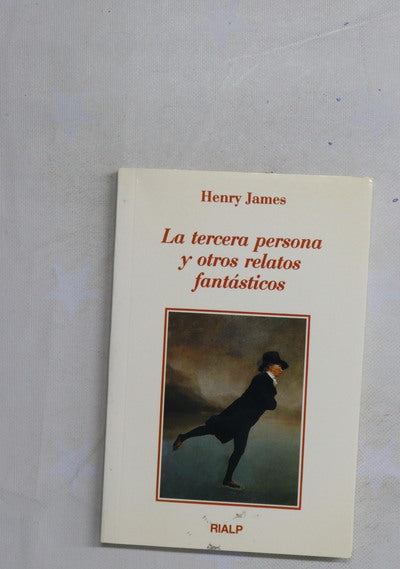 La tercera persona y otros relatos fantásticos