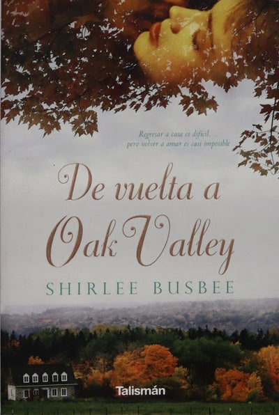 De vuelta a Oak Valley