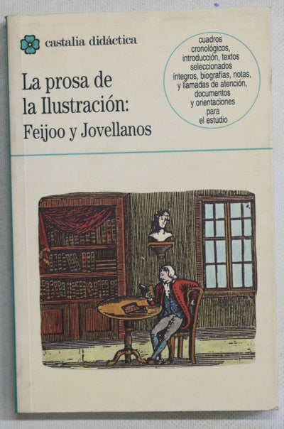 La prosa de la ilustración Feijoo y Jovellanos