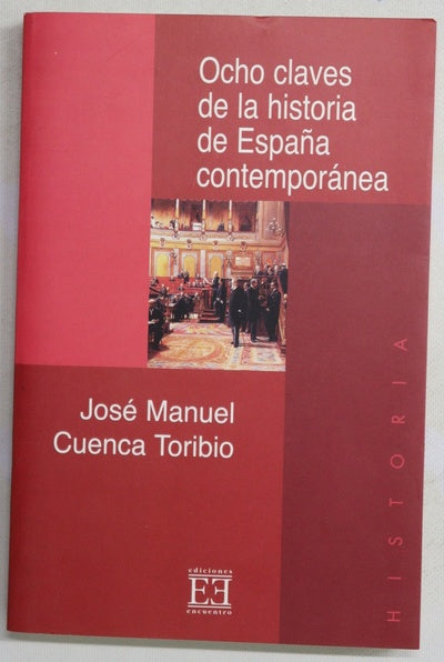 Ocho claves de la historia de España contemporánea