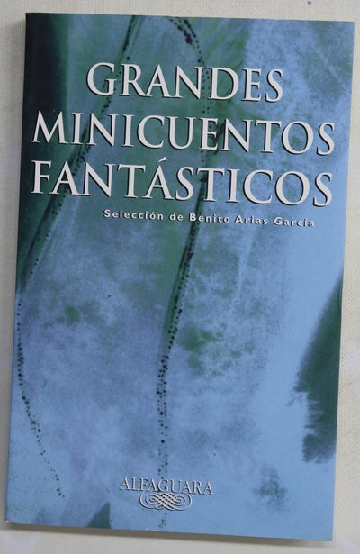 Grandes minicuentos fantásticos