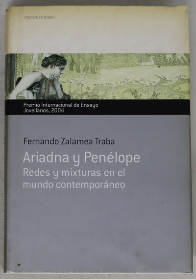 Ariadna y Penélope redes y mixturas en el mundo contemporáneo