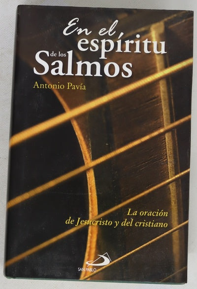 En el espíritu de los Salmos la oración de Jesucristo y del cristianismo