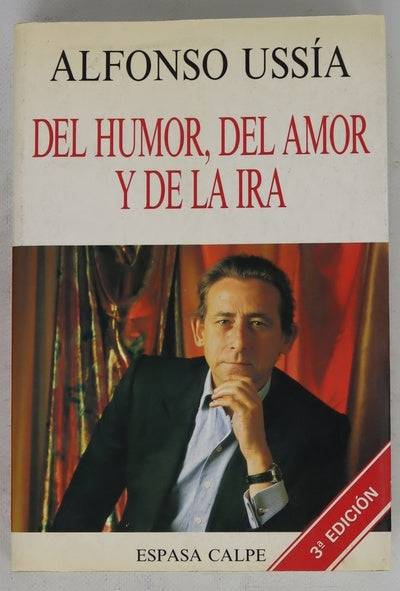 Del humor, del amor y de la ira