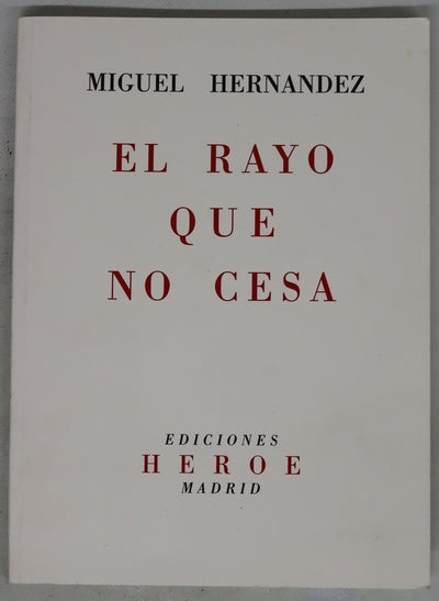 El rayo que no cesa
