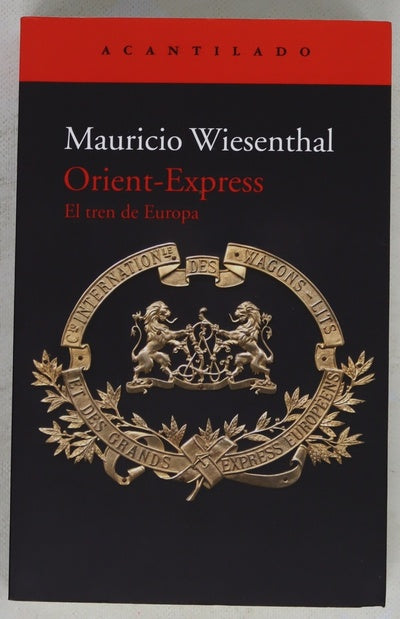 Orient-Express : el tren de Europa