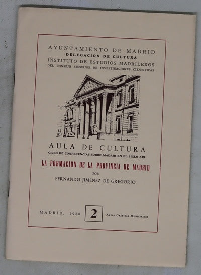 La formaciòn de la provincia de Madrid