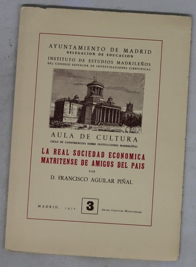 La Real Sociedad Económica Matritense de Amigos del País...