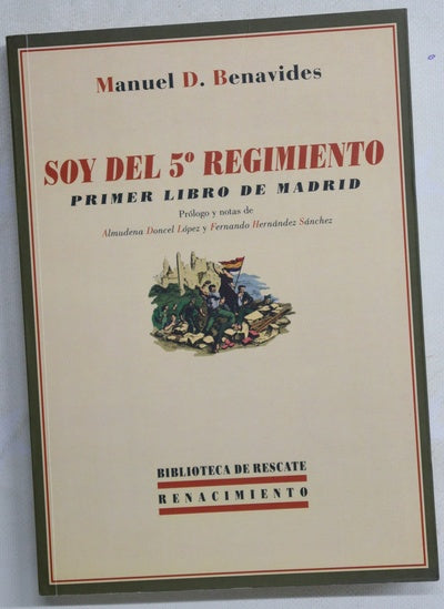 Soy del 5º regimiento : (primer libro de Madrid)