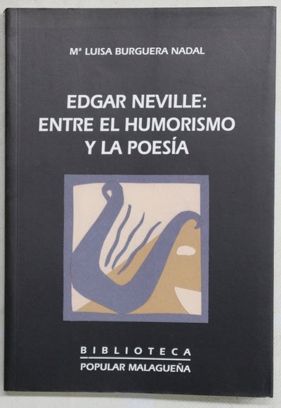 Edgar Neville, entre el humorismo y la poesía