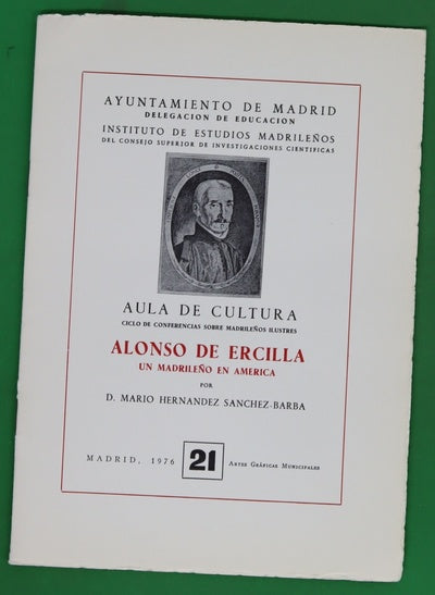 Alonso de Ercilla, un madrileño en América