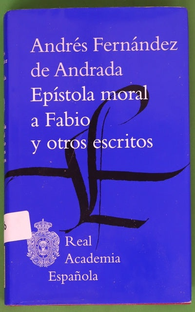 Epístola moral a Fabio y otros escritos