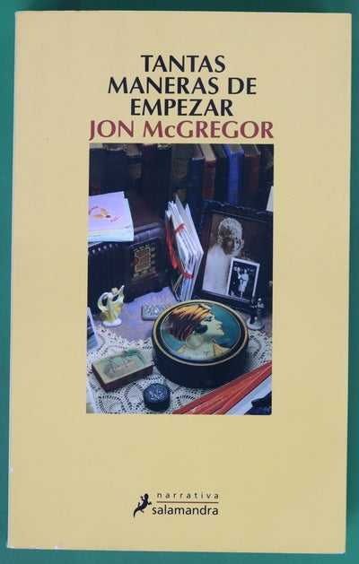 Tantas maneras de empezar