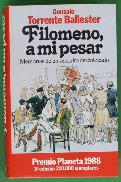 Filomeno, a mi pesar memorias de un señorito descolocado