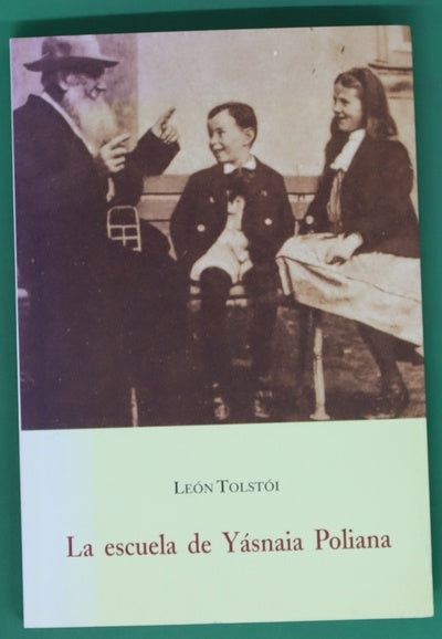 La escuela de Yasnaïa Poliana