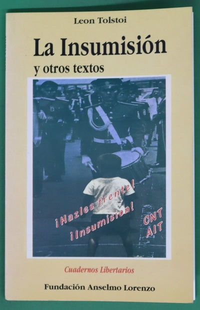 La insumisión y otros textos