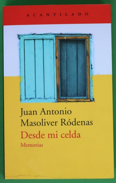 Desde mi celda : memorias