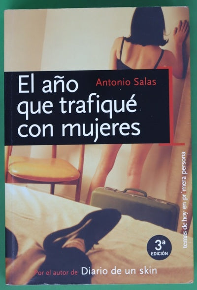 El año que trafiqué con mujeres