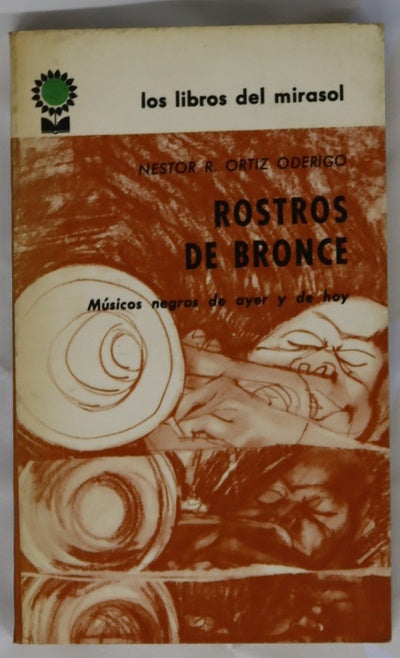 Rostros de bronce : músicos negros de ayer y de hoy
