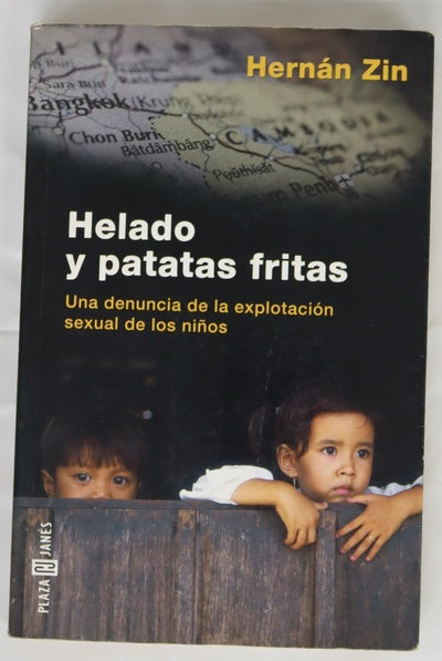 Helado y patatas fritas una denuncia de la explotación sexual de los niños