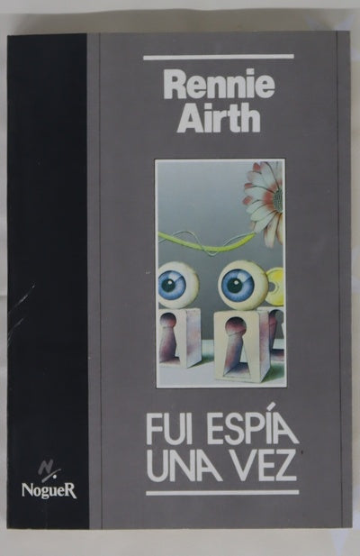 Fui espía una vez