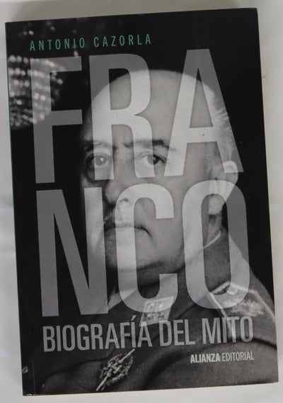 Franco : biografía del mito