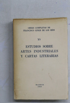 Estudios sobre artes industriales y carta literarias