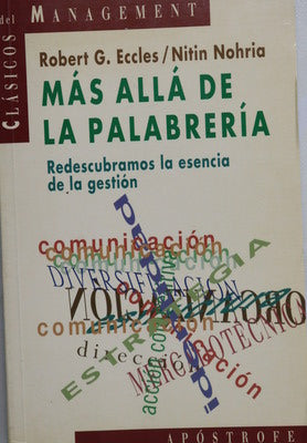 Más allá de la palabrería redescubramos la esencia de la gestión