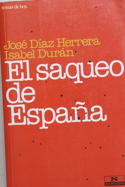 El saqueo de España