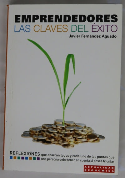 Emprendedores: Las claves del éxito