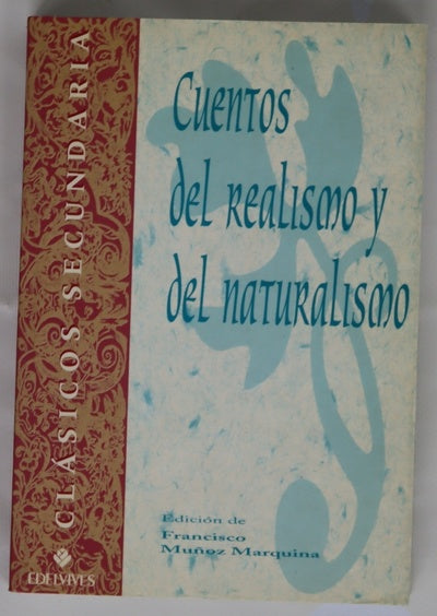 Cuentos del realismo y del naturalismo