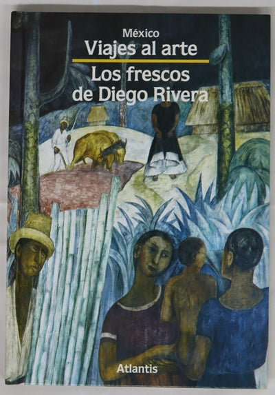 Los frescos de Diego Rivera