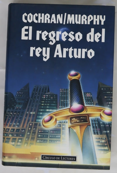 El regreso del rey Arturo