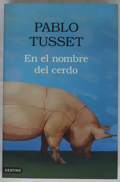 En el nombre del cerdo