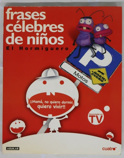 Frases célebres de niños : el Hormiguero