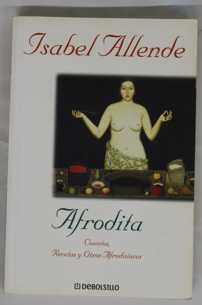 Afrodita cuentos, recetas y otros afrodisíacos