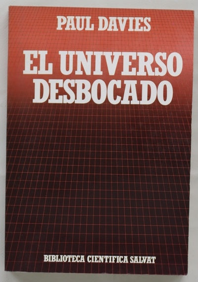 El universo desbocado