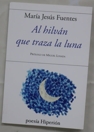 Al Hilván que traza la luna
