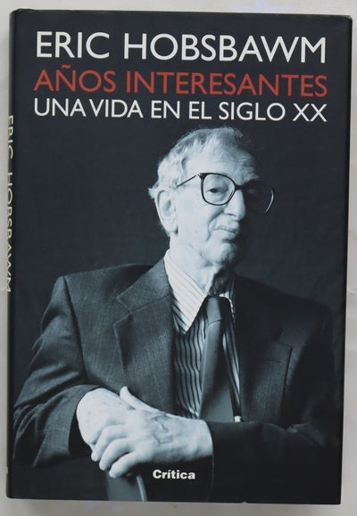 Años interesantes una vida en el siglo XX