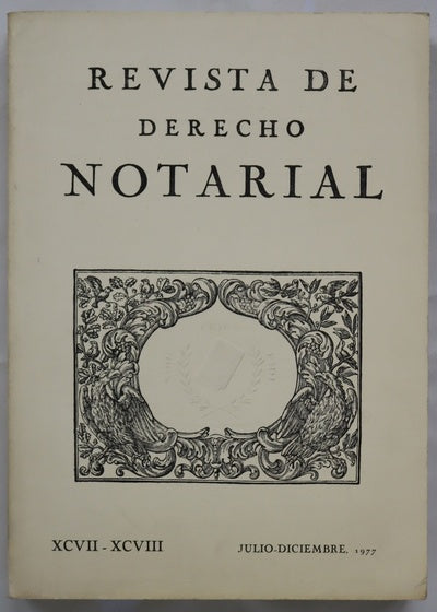 Revista de derecho notarial propiedad de los Colegios notariales de España